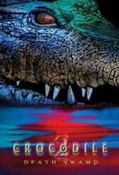 crocodile-2-death-swamp-2002.jpg