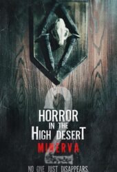 horror-in-the-high-desert-2-minerva.jpg