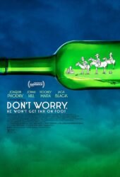 dont-worry-he-wont-get-far-on-foot-2018.jpg